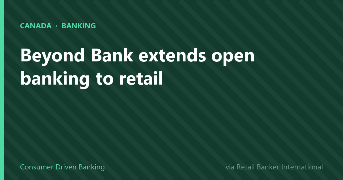 Beyond Bank extends open banking to retail branches with NextGen – Retail Banker International
